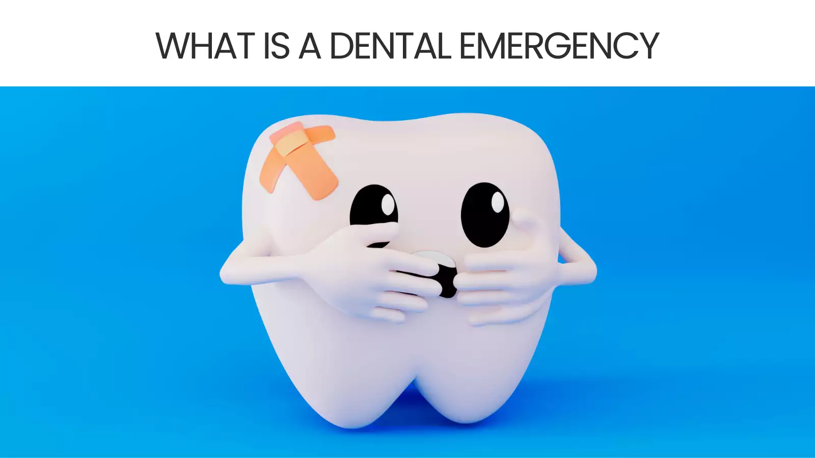 What is a Dental Emergency?